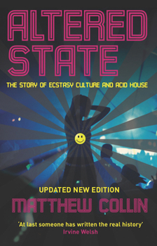 Paperback Altered State: The Story of Ecstasy Culture and Acid House Book