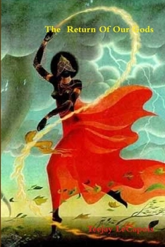 Paperback The Return Of Our Gods Book