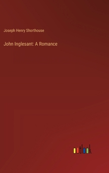 Hardcover John Inglesant: A Romance Book