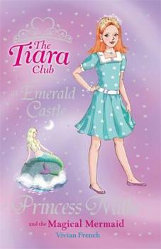 Princesse Melanie Et Le Secret de La Sirene - Book #4 of the Tiara Club at Emerald Castle