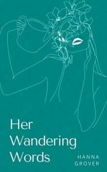 Paperback Her Wandering Words Book