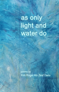 Paperback As Only Light and Water Do Book