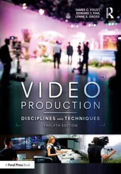 Paperback Video Production: Disciplines and Techniques Book