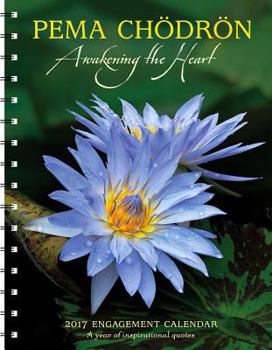 Calendar Awakening the Heart 2017 Calendar: A year of inspirational quotes Book