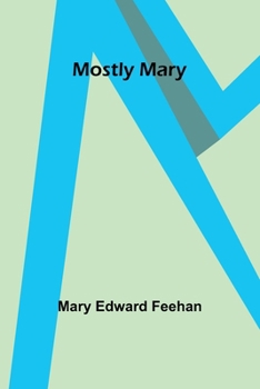 Paperback Mostly Mary Book