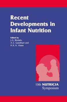 Paperback Recent Developments in Infant Nutrition: Scheveningen, 29 November - 2 December 1995 Book