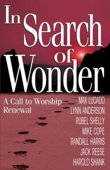 Paperback In Search of Wonder: A Call to Worship Renewal Book