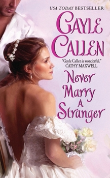 Never Marry a Stranger - Book #3 of the Sons of Scandal