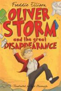 Paperback Oliver Storm and the Great Disappearance Book