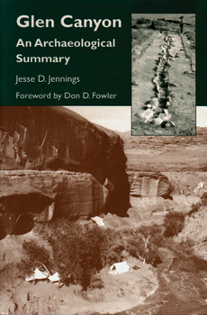 Paperback Glen Canyon: An Archaeological Summary Book