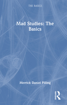 Hardcover Mad Studies: The Basics Book