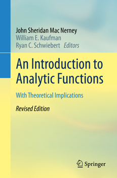 Paperback An Introduction to Analytic Functions: With Theoretical Implications Book