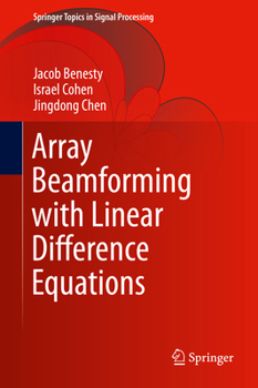 Hardcover Array Beamforming with Linear Difference Equations Book