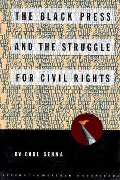 Paperback The Black Press and the Struggle for Civil Rights Book