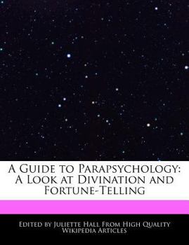 Paperback A Guide to Parapsychology: A Look at Divination and Fortune-Telling Book