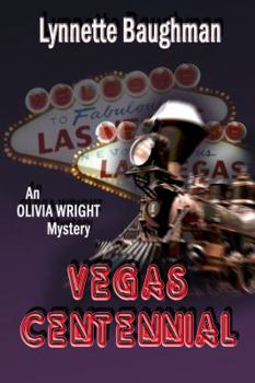 Paperback Vegas Centennial: An Olivia Wright Mystery Book