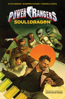 Saban's Power Rangers: Soul of the Dragon - Book  of the Power Rangers: Non-Canon