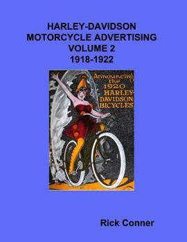 Paperback Harley-Davidson Motorcycle Advertising Vol 2: 1918-1922 Book
