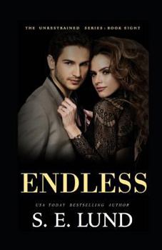 Paperback Endless: The Unrestrained Series: Book 8 Book