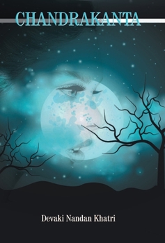 चंद्रकांता - Book #1 of the Chandrakanta Santati