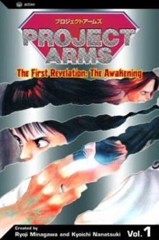 Paperback Project Arms, Vol. 1: The First Revelation - The Awakening Book