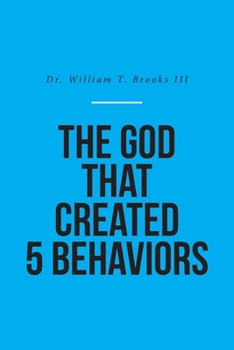 Paperback The God That Created 5 Behaviors Book