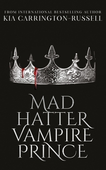 Mad Hatter Vampire Prince - Book  of the Token Huntress