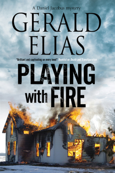 Playing with Fire - Book #5 of the Daniel Jacobus Mystery