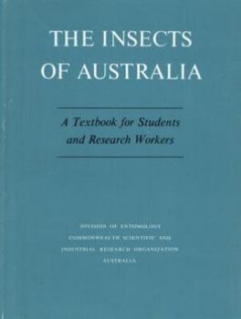 The Insects of Australia: Textbook for Students and Research Workers