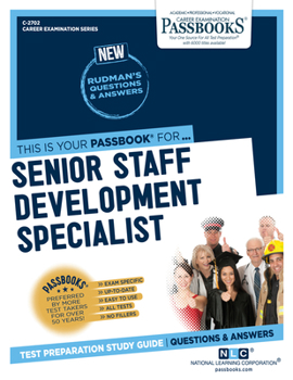 Paperback Senior Staff Development Specialist (C-2702): Passbooks Study Guide Volume 2702 Book