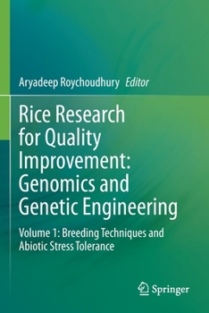 Paperback Rice Research for Quality Improvement: Genomics and Genetic Engineering: Volume 1: Breeding Techniques and Abiotic Stress Tolerance Book