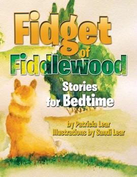 Paperback Fidget of Fiddlewood: Stories for Bedtime Book