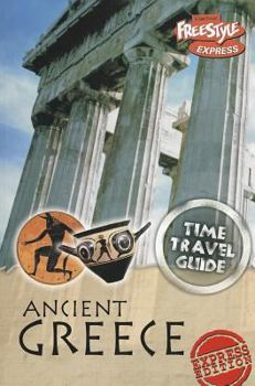 Ancient Greece - Book  of the Raintree Freestyle: Time Travel Guides