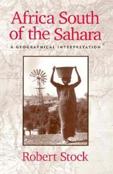 Hardcover Africa South of the Sahara: A Geographical Interpretation Book
