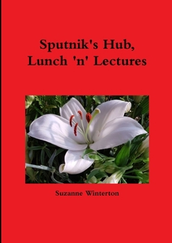 Paperback Sputnik's Hub, Lunch 'n' Lectures Book
