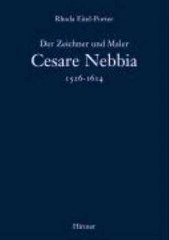 Paperback Der Zeichner Und Maler Cesare Nebbia 1536-1614 [German] Book