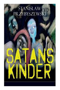 Paperback Satans Kinder (Vollständige Ausgabe) [German] Book