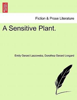 Paperback A Sensitive Plant, Volume 2 of 3 Book
