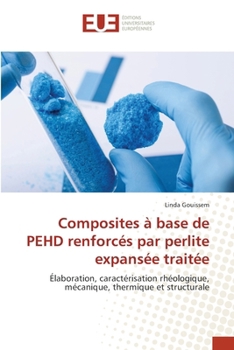 Composites à base de PEHD renforcés par perlite expansée traitée (French Edition)