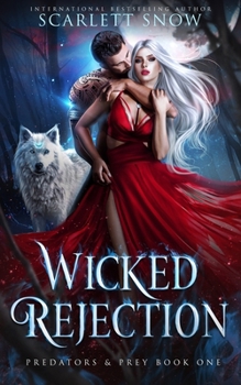 Paperback Wicked Rejection: A Dark Rejected Mates Romance Book