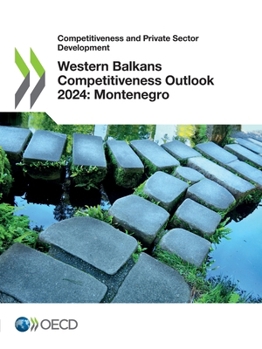 Paperback Western Balkans Competitiveness Outlook 2024: Montenegro Book