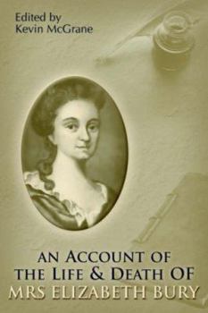 Paperback An Account of the Life & Death of Mrs. Elizabeth Bury Book
