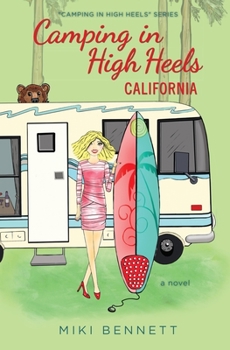 Paperback Camping in High Heels: California Book