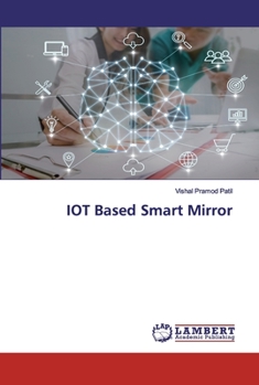 Paperback IOT Based Smart Mirror Book