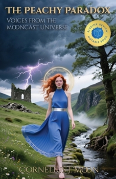 Paperback The Peachy Paradox: Voices from the Mooncast Universe Book