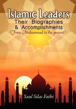 Paperback Islamic Leaders: Their Biographies & Accomplishments Book