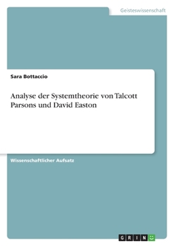 Paperback Analyse der Systemtheorie von Talcott Parsons und David Easton [German] Book