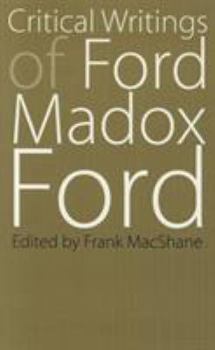 Paperback Critical Writings of Ford Madox Ford Book