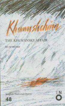 Paperback Khovanshchina (The Khovansky Affair): English National Opera Guide 48 (English National Opera Guides) Book