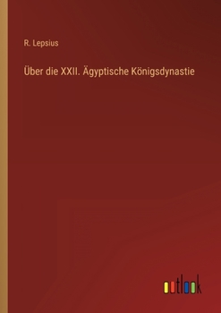 Paperback Über die XXII. Ägyptische Königsdynastie [German] Book